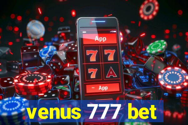 venus 777 bet